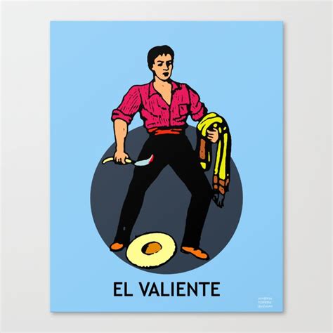 El Valiente Mexican Loteria Card Canvas Print By Minerva Torres Guzman