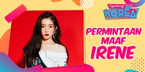 Irene Red Velvet Writes Apology After Stirring Controversy With Bad Behavior