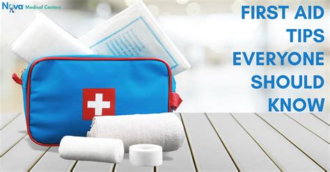 First Aid Tips Everyone Should Know Nova Medical Centers