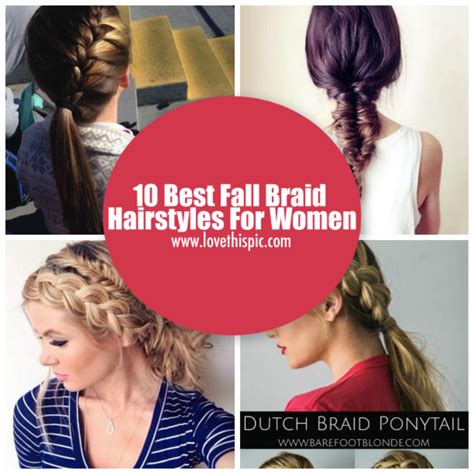 10 Best Fall Braid Hairstyles For Women
