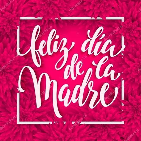 Ideas Para Desear Feliz Día De La Madre A Todas Las Mamás Feliz Día