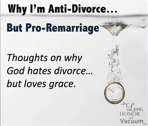 Why Im Anti Divorce And Pro Remarriage