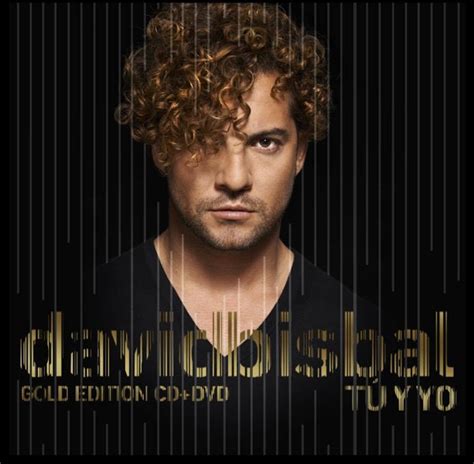 David Bisbal Tú Y Yo Gold Edition Ya Disponible En Itunes Y Spotify