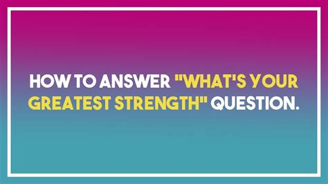 How To Answer Whats Your Greatest Strength Question Youtube