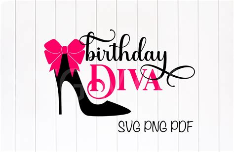Birthday Diva Svg Png Pdf Birthday Queen Svg Birthday Diva Etsy Ireland