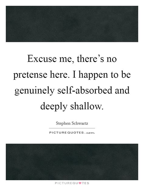 excuse me quotes excuse me sayings excuse me picture quotes