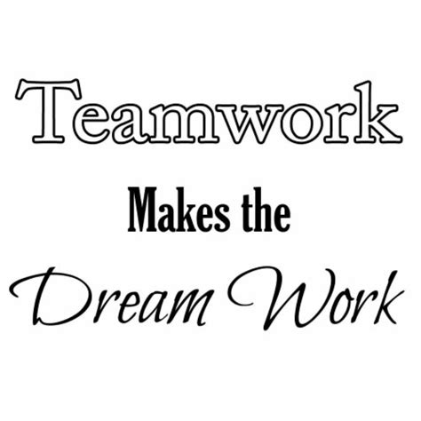 Vwaq Teamwork Makes The Dreamwork Quote Vinyl Decal Home And Office