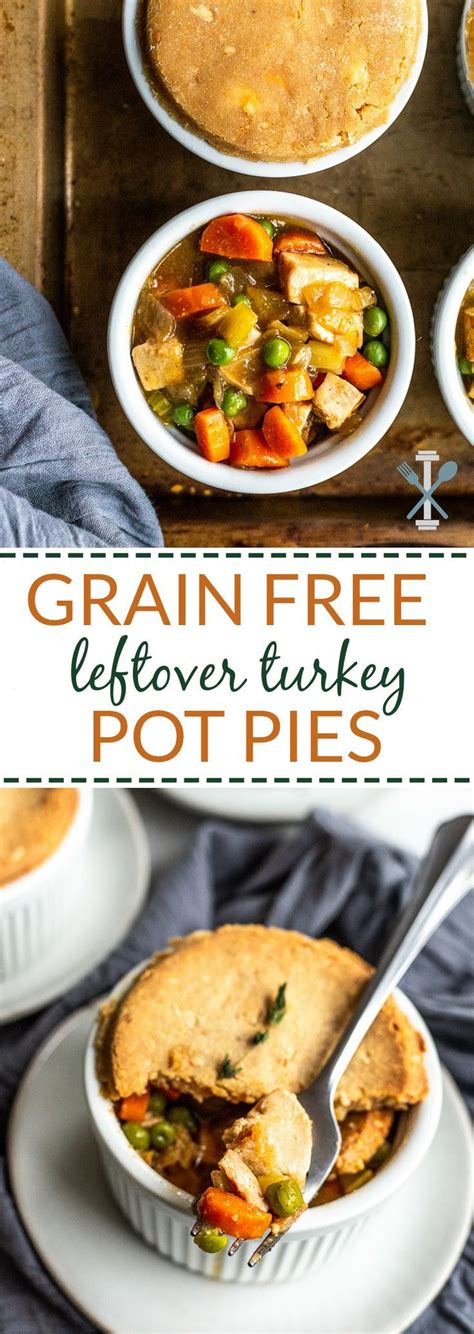 These Grain Free Leftover Turkey Pot Pies Are A Healthy Version Of A