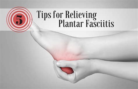 5 Tips For Finding Relief From Plantar Fasciitis Plantar Fasciitis