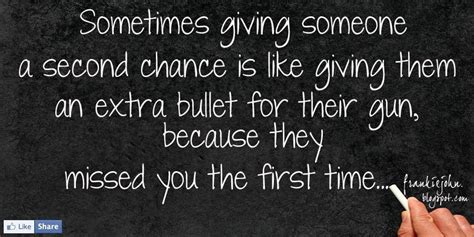 Giving Someone A Chance Quotes Quotesgram