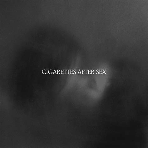 Cigarettes After Sex X’s Lyrics And Tracklist Genius