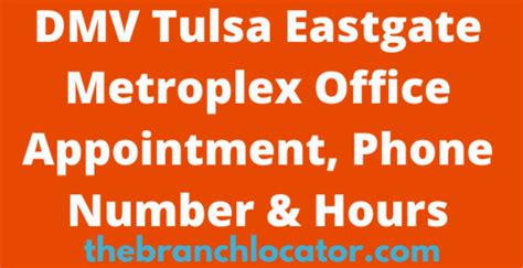Dmv Tulsa Eastgate Metroplex Office 2023 Phone Number Hours