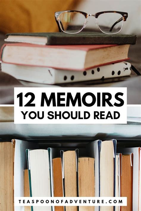12 Memoirs You Should Read Teaspoon Of Adventure