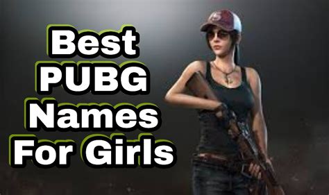 100 Latest Pubg Names For Boys And Girls In 2020 Best