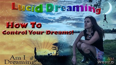 lucid dreaming a beginner s guide to controlling your dreams youtube