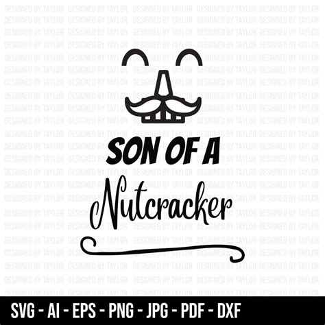 Son Of A Nutcracker Svg Christmas Svg Snow Svg Cricut Cut Etsy Uk