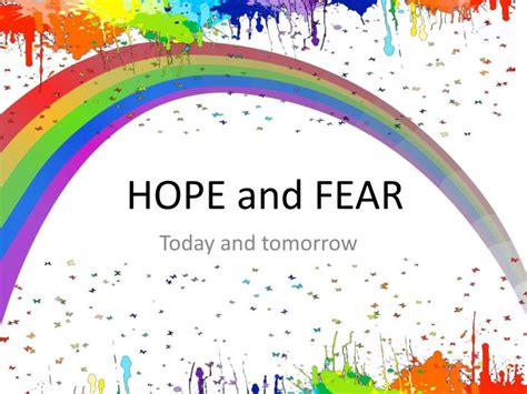 Ppt Hope And Fear Powerpoint Presentation Free Download Id2639141