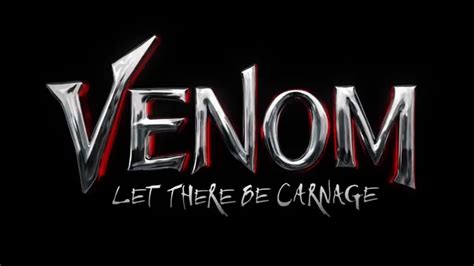 Teaser Du Film Venom Let There Be Carnage Venom Let There Be
