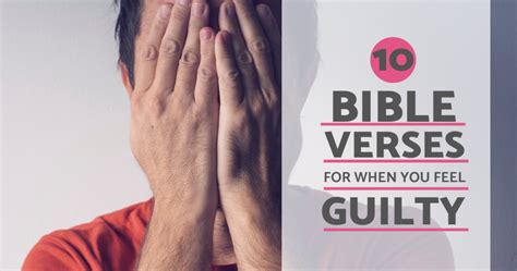 Feeling Guilty 10 Bible Verses And 8 Questions Barb Raveling