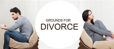 Grounds For Divorce The Basics Of Laws Property Lawyers In India