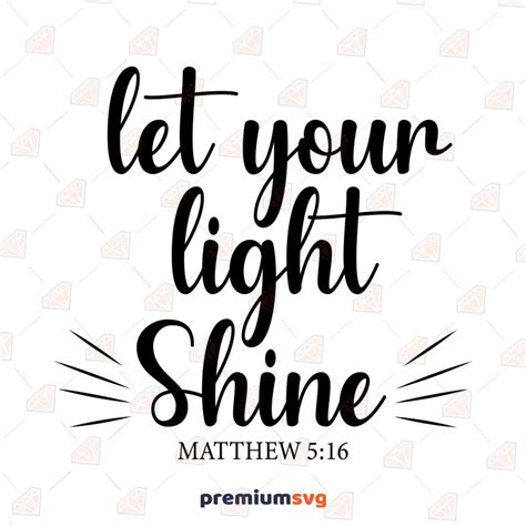 Let Your Light Shine SVG Cut File Matthew SVG PremiumSVG