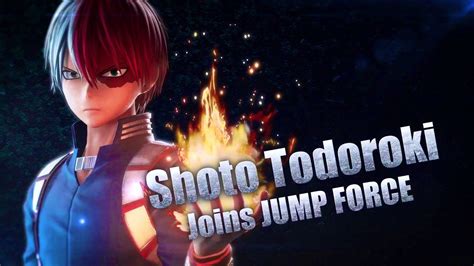Jump Force Adds My Hero Academias Shoto Todoroki As Dlc Fighter