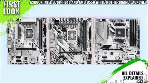 Asrock All White Intel B760h610 And Amd B550 Motherboards Launched
