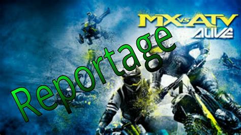 Mx Vs Atv Alive Reportage Sur Xbox 360 Youtube
