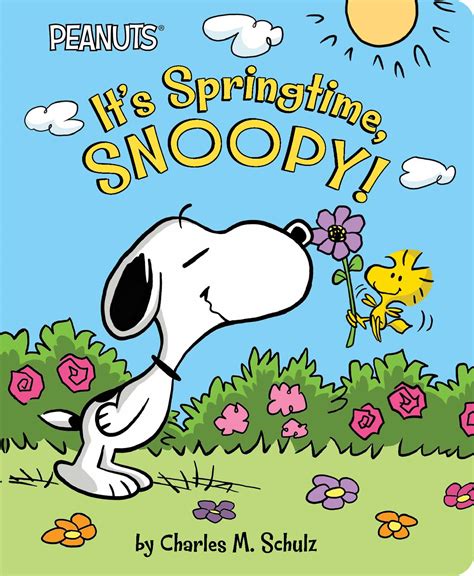 Its Springtime Snoopy Book By Charles M Schulz Tina Gallo Scott
