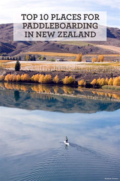 Top 10 Places For Paddleboarding New Zealand