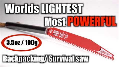 Worlds Lightest Most Powerful Backpacking Survival Saw Youtube