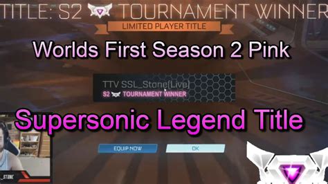 Worlds First Season 2 Pink Supersonic Legend Tournament Winner Title