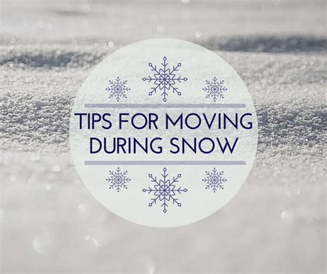 Tips For Moving During A Snow Storm