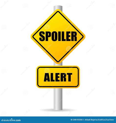 Spoiler Ahead Alert Warning Sign Stock Vector Illustration Of Alert