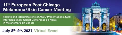 11th European Post Chicago Melanomaskin Cancer Meeting 2021 Aouz