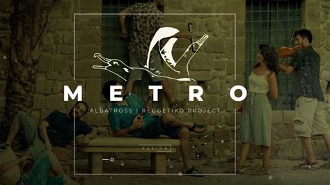 Metro By Reggetiko Project Music Album Albatross Official Release