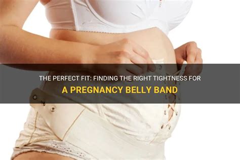 The Perfect Fit Finding The Right Tightness For A Pregnancy Belly Band