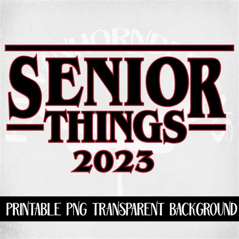 Senior Things 2023 Svg Layered Design Class Of 2023 Svg Etsy Uk