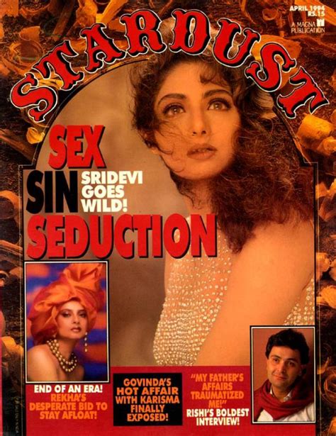 Sridevi Stardust Sex Sin Seduction Sridevi Goes Wild April 1994