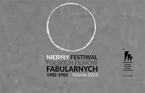 Niebyły Festiwal Polskich Filmów Fabularnych Festiwal Polskich Filmów
