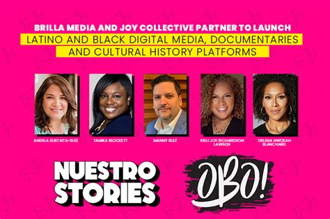 Brilla Media And Joy Collective Launch Nuestro Stories
