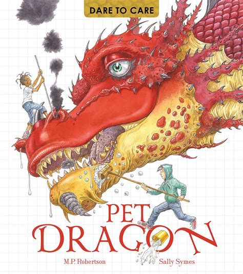 Dare To Care Pet Dragon Best Kids Books