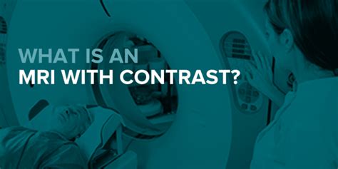 What Is An Mri With Contrast Envision Radiology