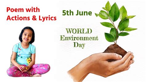 Environment Day Poem पर्यावरण दिवस कविता English Poem With Action