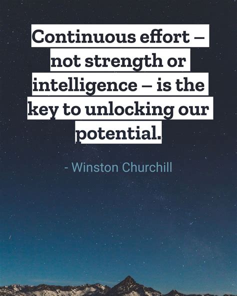 Continuous Effort Not Strength Or Intelligence Is The Key To