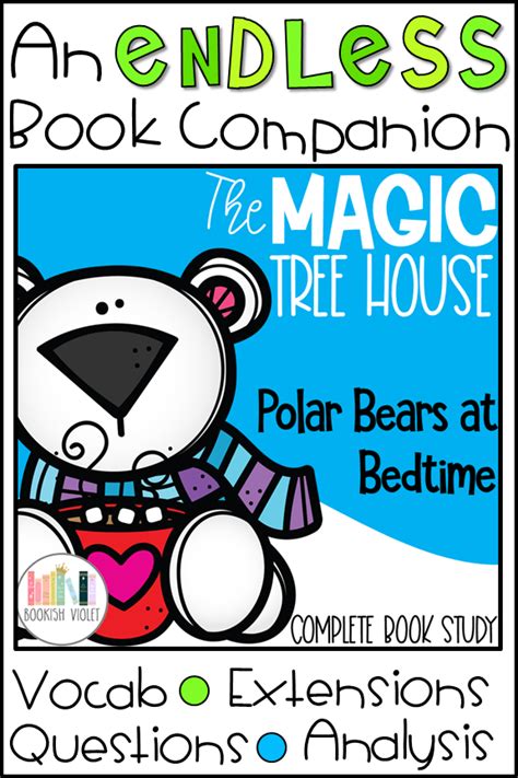 But we will give you an overview of the steps that information architects take to achieve their goals. Polar Bears Past Bedtime Magic Tree House Book Companion ...