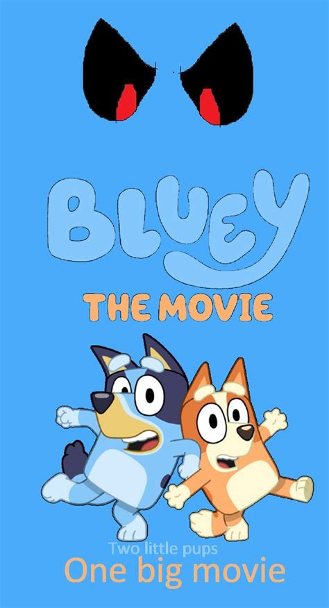 Bluey The Movie In 2022 Movies Little Sisters Character