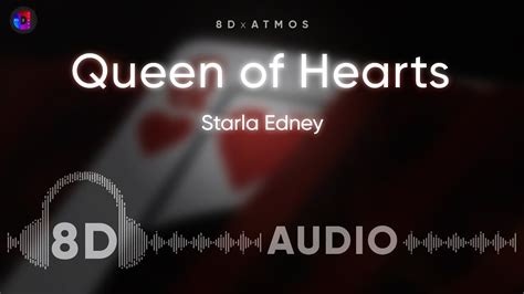 Queen Of Hearts 8d Audio🎧 Starla Edney By Monoir Youtube