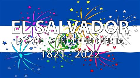 🇸🇻 El Salvador Independence Day 2022 National Anthem Of El Salvador