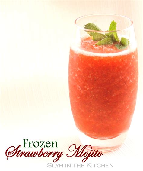 Frozen Strawberry Mojito Slyh In The Kitchen